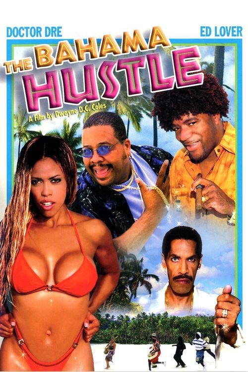 Постер The Bahama Hustle